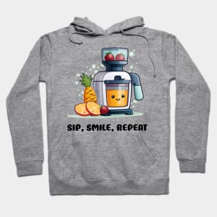 Fruit Juicer Sip, Smile, Repeat Funny Healthy Novelty Hoodie